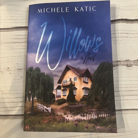 Willows by Michele R. Katic Paperback Book New Signed Copy - Picture 4 of 6